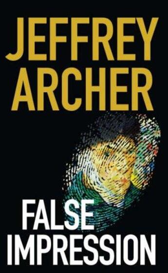 Couverture du livre « FALSE IMPRESSION » de Jeffrey Archer aux éditions Pan Books Ltd