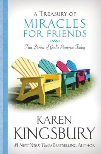 Couverture du livre « A Treasury of Miracles for Friends » de Karen Kingsbury aux éditions Faitwords