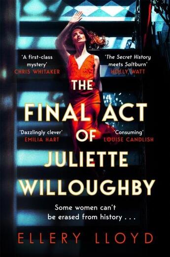 Couverture du livre « THE FINAL ACT OF JULIETTE WILLOUGHBY » de Ellery Lloyd aux éditions Pan Macmillan