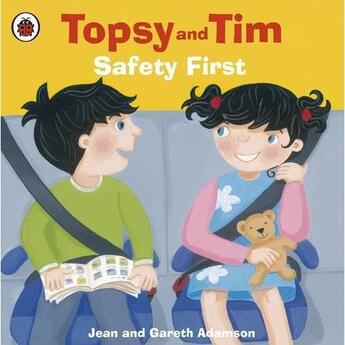 Couverture du livre « Topsy And Tim: Safety First » de Jean Adamson aux éditions Ladybird