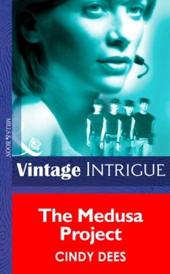 Couverture du livre « The Medusa Project (Mills & Boon Intrigue) » de Cindy Dees aux éditions Mills & Boon Series