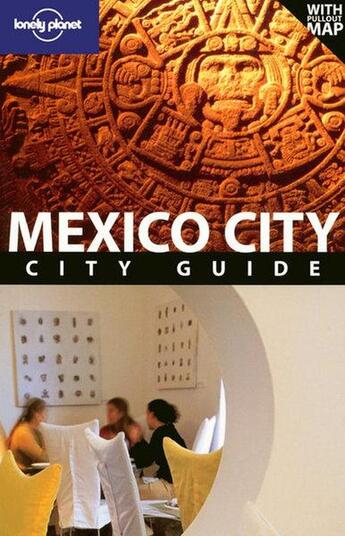 Couverture du livre « Mexico city (3e édition) » de Daniel Schechter aux éditions Lonely Planet France