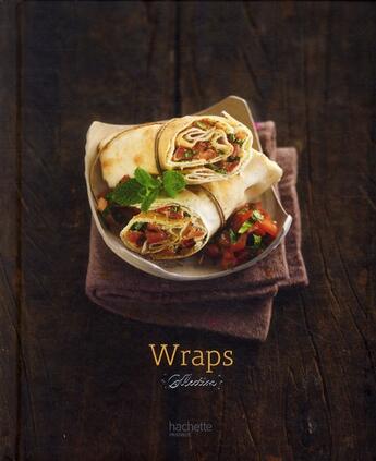 Couverture du livre « Wraps » de Thomas Feller aux éditions Hachette Pratique