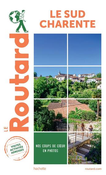 Couverture du livre « Guide du Routard ; le sud Charente » de Collectif Hachette aux éditions Hachette Tourisme