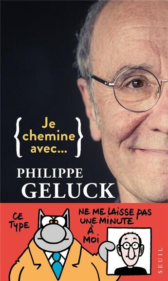 Couverture du livre « Je chemine avec Philippe Geluc » de Philippe Geluck aux éditions Seuil