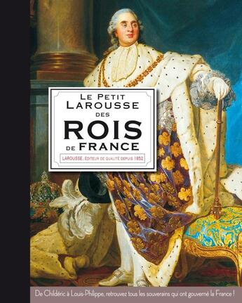 Couverture du livre « Le petit larousse des Rois de France » de  aux éditions Larousse