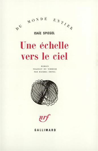 Couverture du livre « Une échelle vers le ciel » de Isaïe Spiegel aux éditions Gallimard