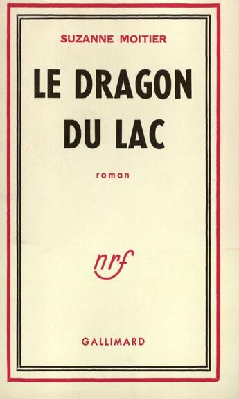 Couverture du livre « Le Dragon Du Lac » de Moitier S aux éditions Gallimard