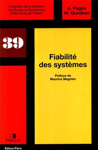 Couverture du livre « Fiabilité des systèmes » de Alain Pages et Michel Gondran aux éditions Edf