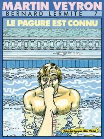 Couverture du livre « Bernard Lermite Tome 7 : le pagure est connu » de Martin Veyron aux éditions Glenat