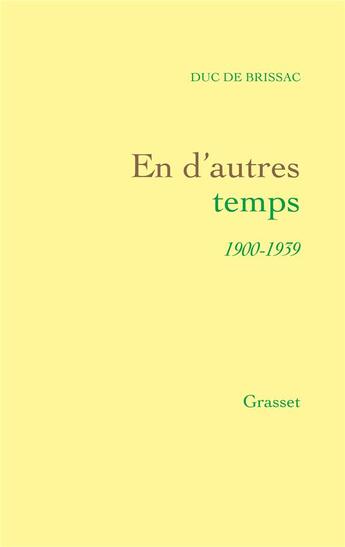 Couverture du livre « En d'autres temps » de Brissac Duc aux éditions Grasset