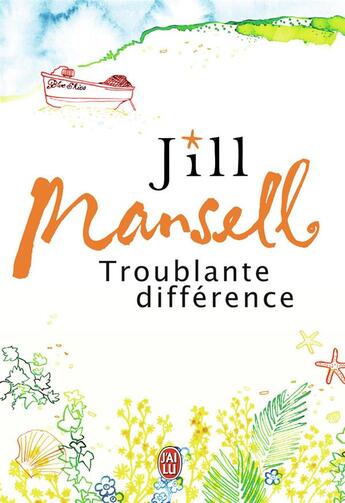 Couverture du livre « Troublante différence » de Jill Mansell aux éditions J'ai Lu