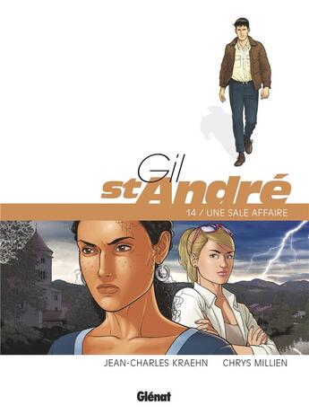 Couverture du livre « Gil Saint-André Tome 14 : une sale affaire » de Chrys Millien et Jean-Charles Kraehn aux éditions Glenat