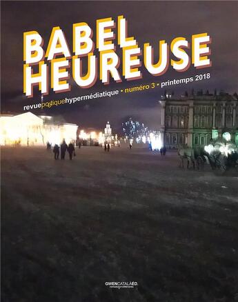 Couverture du livre « Babel heureuse Tome 3 » de Philippe Agostini aux éditions Gwen Catala