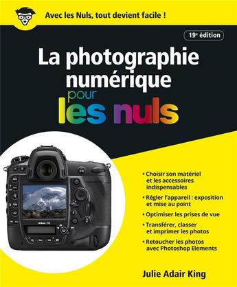 Couverture du livre « La photographie numérique pour les nuls (19e édition) » de Julie Adair King aux éditions First Interactive