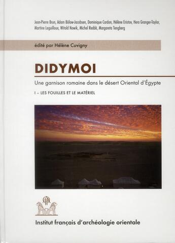 Couverture du livre « Didymoi une garnison romaine dans le desert oriental d'egypte » de Cuvigny Helene aux éditions Ifao