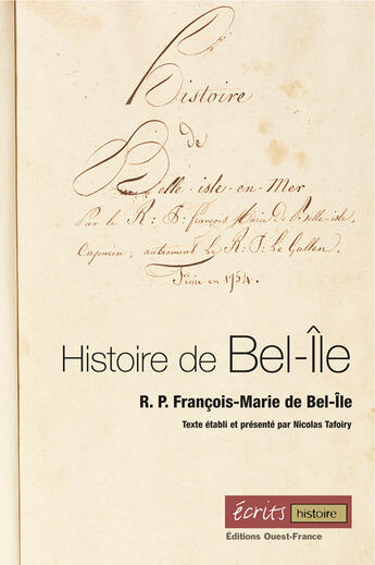 Couverture du livre « Histoire de Bel-Île » de Nicolas Tafoiry aux éditions Ouest France