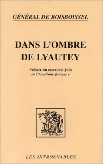 Couverture du livre « Dans l'ombre de Lyautey » de General De Boisboissel aux éditions L'harmattan