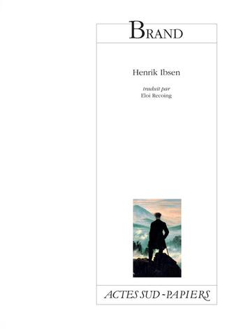 Couverture du livre « Brand » de Henrik Ibsen aux éditions Actes Sud