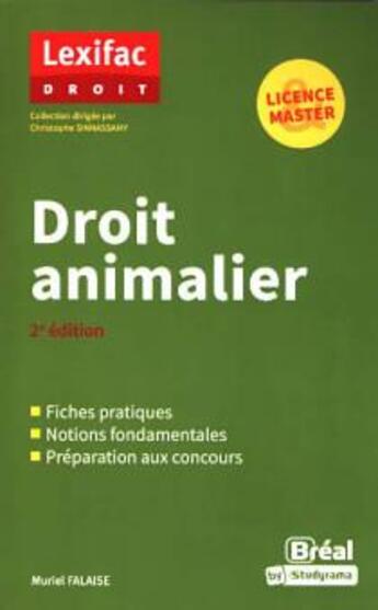 Couverture du livre « Droit animalier (2e édition) » de Christophe Ssinnassamy et Muriel Falaise aux éditions Breal