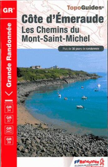 Couverture du livre « Côte d'Emeraude ; les chemins du Mont-Saint-Michel (édition 2014) » de  aux éditions Ffrp