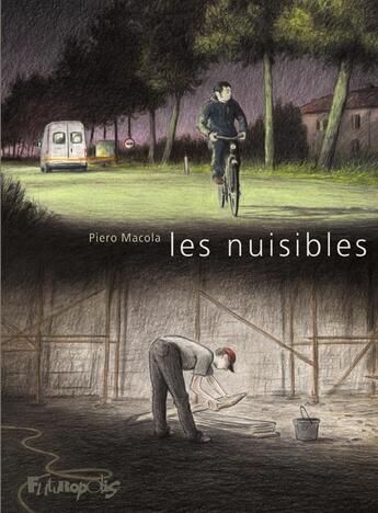 Couverture du livre « Les nuisibles » de Piero Macola aux éditions Futuropolis