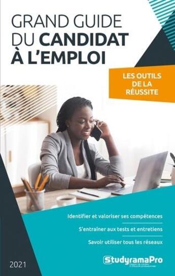 Couverture du livre « Grand guide du candidat à l'emploi : les ouils de la réussite » de  aux éditions Studyrama