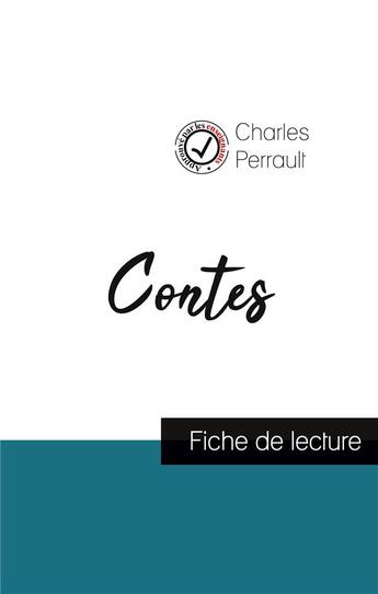 Couverture du livre « Contes, de Charles Perrault (fiche de lecture et analyse complète de l'oeuvre) » de Charles Perrault aux éditions Comprendre La Litterature