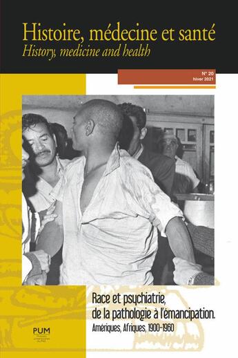 Couverture du livre « Race et psychiatrie, de la pathologie a l'emancipation - ameriques, afriques, 1900-1960 » de Michel Aurelia aux éditions Pu Du Midi