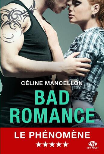 Couverture du livre « Bad romance Tome 1 » de Celine Mancellon aux éditions Milady