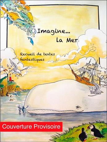 Couverture du livre « Imagine ... la mer » de  aux éditions L'ancre De Marine