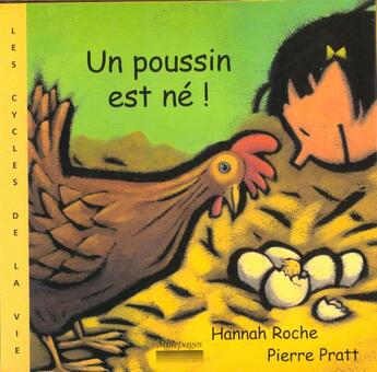 Couverture du livre « Un poussin est né » de Roche Hannah aux éditions Millepages