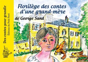 Couverture du livre « Florilège des contes d'une grand-mère » de George Sand aux éditions Petit Pave