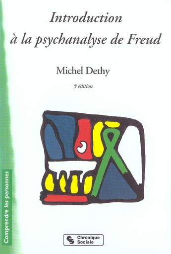 Couverture du livre « Introduction a la psychanalyse de freud 3e edition » de Dethy M aux éditions Chronique Sociale