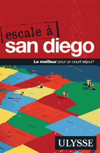 Couverture du livre « Escale à San Diego (édition 2017) » de Collectif Ulysse aux éditions Ulysse