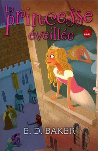 Couverture du livre « La princesse éveillée t.1 » de E. D. Baker aux éditions Ada