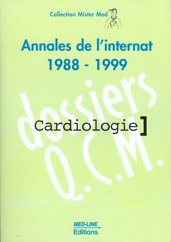 Couverture du livre « Cardiologie annales de l'internat (édition 1988/1999) » de  aux éditions Med-line