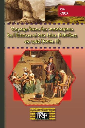 Couverture du livre « Voyage dans les montagnes de l'Ecosse et des Isles Hébrides en 1786 Tome 2 » de John Knox aux éditions Prng