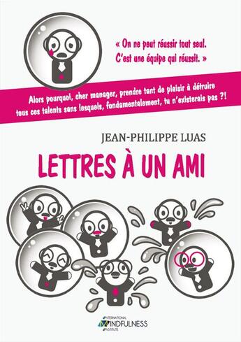 Couverture du livre « Lettres à un ami » de Jean-Philippe Luas aux éditions International Mindfulness Institute