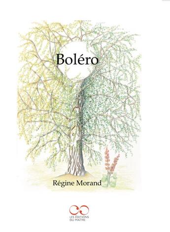 Couverture du livre « Boléro » de Régine Morand aux éditions Du Maitre