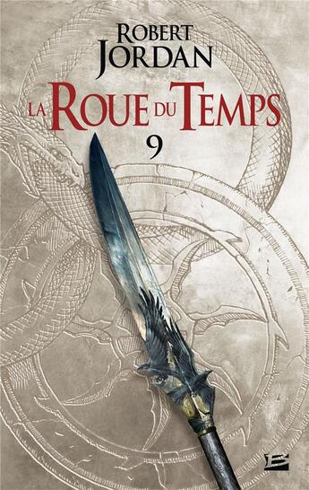 Couverture du livre « La roue du temps Tome 9 : les feux du ciel partie 1 » de Robert Jordan aux éditions Bragelonne