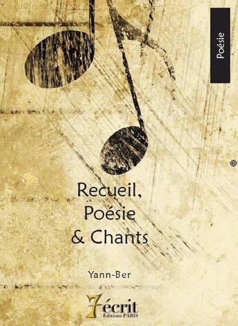 Couverture du livre « Recueil, poesie & chants » de Yann-Ber aux éditions 7 Ecrit