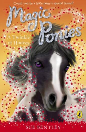 Couverture du livre « Magic Ponies: A Twinkle of Hooves » de Sue Bentley aux éditions Penguin Books Ltd Digital