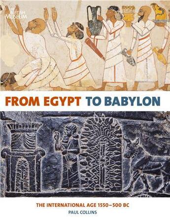 Couverture du livre « From egypt to babylon » de Paul Collins aux éditions British Museum