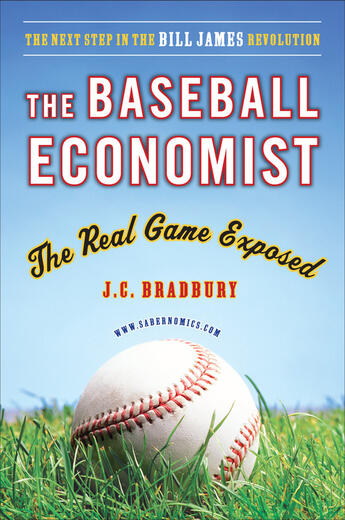 Couverture du livre « The Baseball Economist » de Bradbury J C aux éditions Penguin Group Us