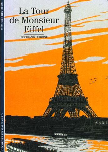 Couverture du livre « La tour de monsieur eiffel » de Bertrand Lemoine aux éditions Gallimard