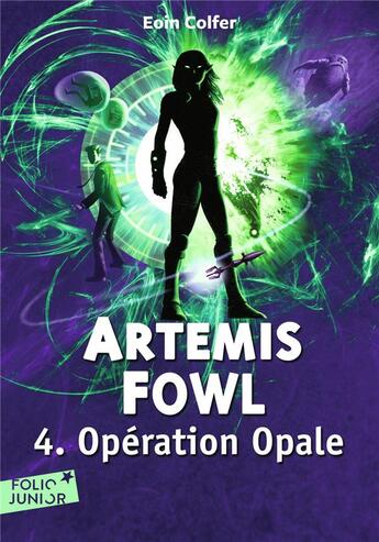 Couverture du livre « Artemis Fowl Tome 4 : opération opale » de Eoin Colfer aux éditions Gallimard-jeunesse