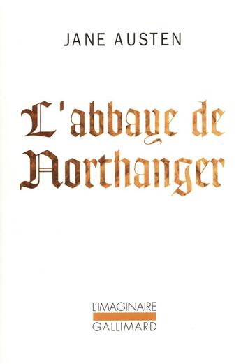 Couverture du livre « L'abbaye de northanger » de Jane Austen aux éditions Gallimard