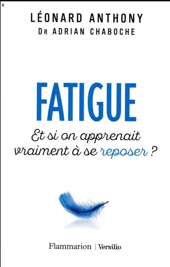 Couverture du livre « Fatigue » de Leonard Anthony et Adrian Chaboche aux éditions Flammarion