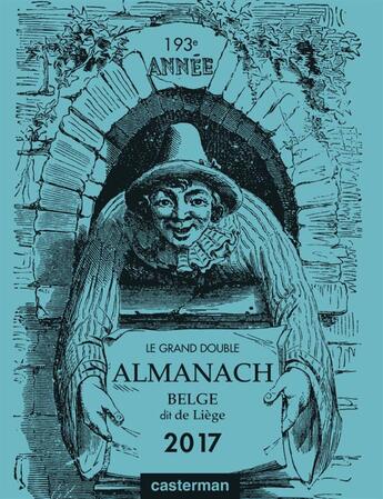 Couverture du livre « Almanach de Liège 2017 » de  aux éditions Casterman